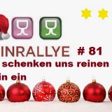 Weinrallye # 81 – Weinwichteln – Wir schenken uns reinen Wein ein